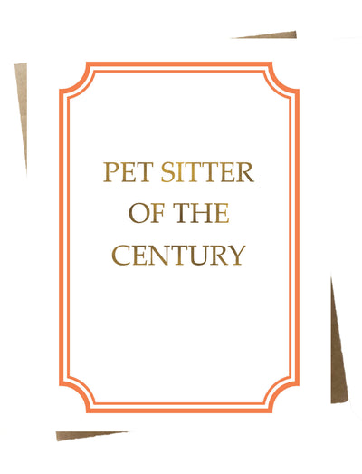 Pet Sitter of the Century