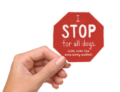 Stop for Dogs Vinyl Sticker