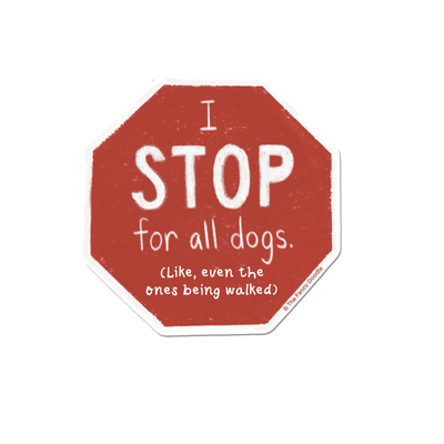 Stop for Dogs Vinyl Sticker