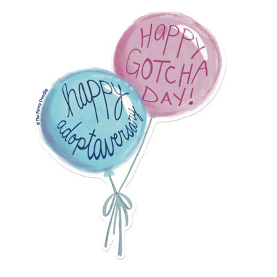 Gotcha Day Balloons Vinyl Sticker