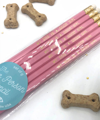 My Dog Is A Good Girl - The Dog Person Pencil Set